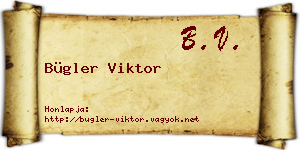Bügler Viktor névjegykártya
